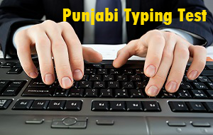 Punjabi typing test online raavi font, Online punjabi typing test in asees, Online typing test, English typing test online, Punjabi typing test 10 minutes, Online punjabi typing test in Xname for 1 minute, Punjabi typing test 5 minutes, Punjabi paragraph for typing,