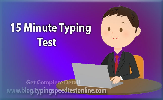 15 Minute Typing Test